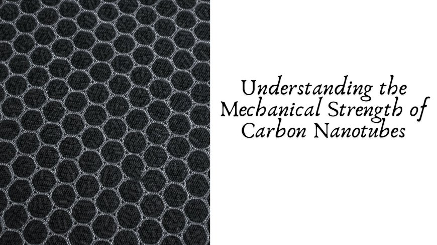 Understanding the Mechanical Strength of Carbon Nanotubes