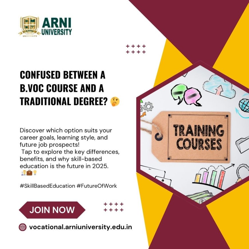 B.Voc vs Traditional Degree: Which One Is Better for You?