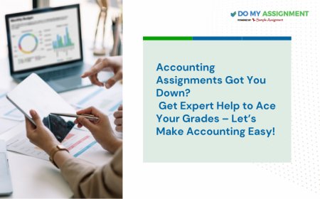 7 Honest Reasons to Choose an Accounting Assignment Helper Today