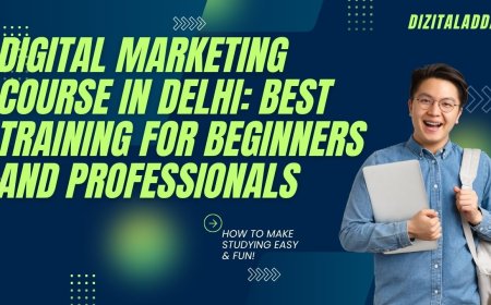 Digital Marketing Course in Delhi: Best Training for Beginners and Professionals