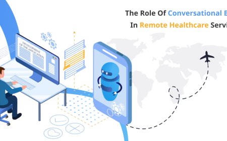 The Role of Conversational Bots in Remote Healthcare Services